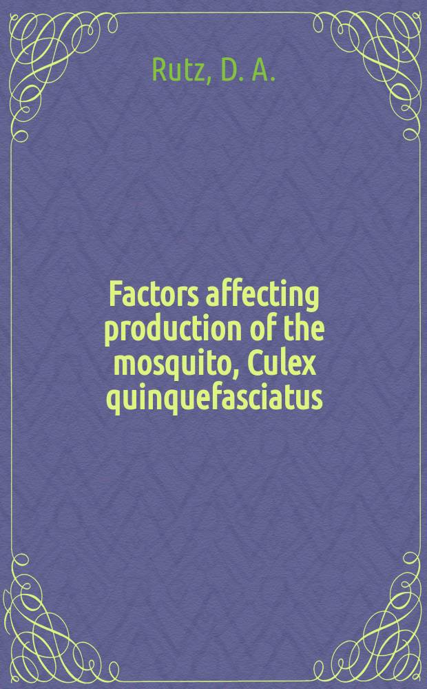 Factors affecting production of the mosquito, Culex quinquefasciatus (=fatigans) from anaerobic animal waste lagoons