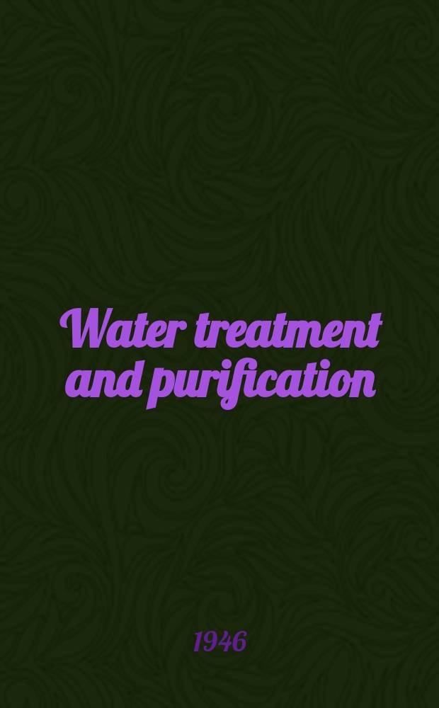 Water treatment and purification
