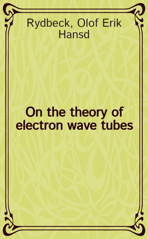 On the theory of electron wave tubes