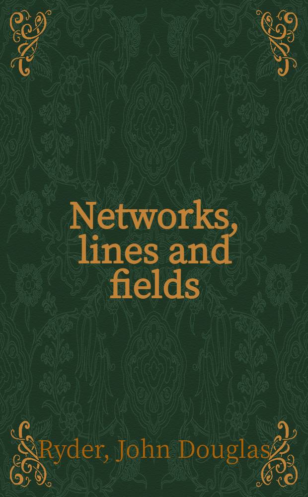 Networks, lines and fields
