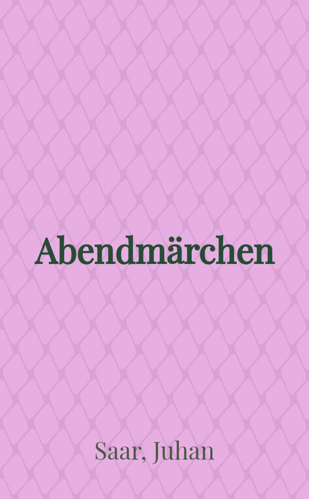 Abendm&auml;rchen