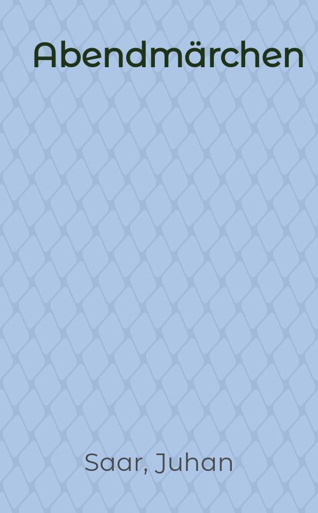 Abendm&auml;rchen