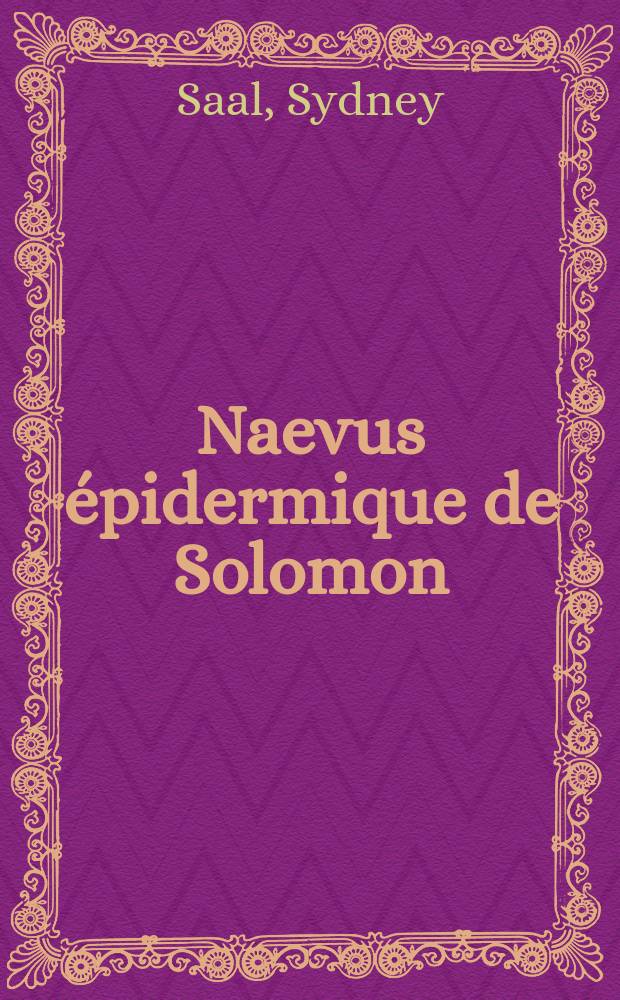 Naevus épidermique de Solomon : Mise au point à propos d'une observation : Thèse ..