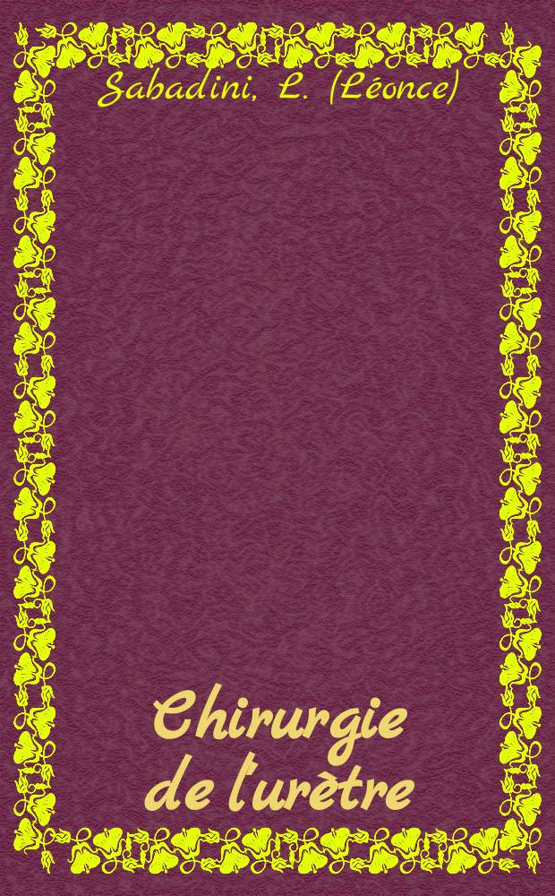 Chirurgie de l'urètre