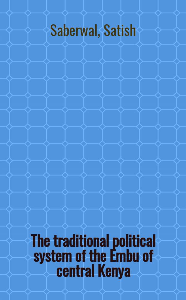 The traditional political system of the Embu of central Kenya