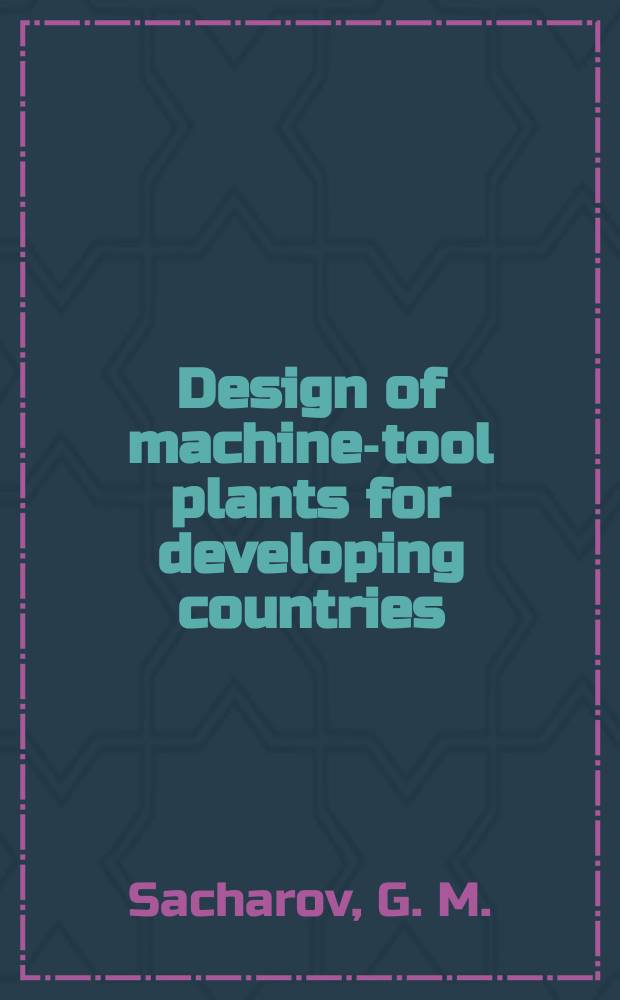 Design of machine-tool plants for developing countries