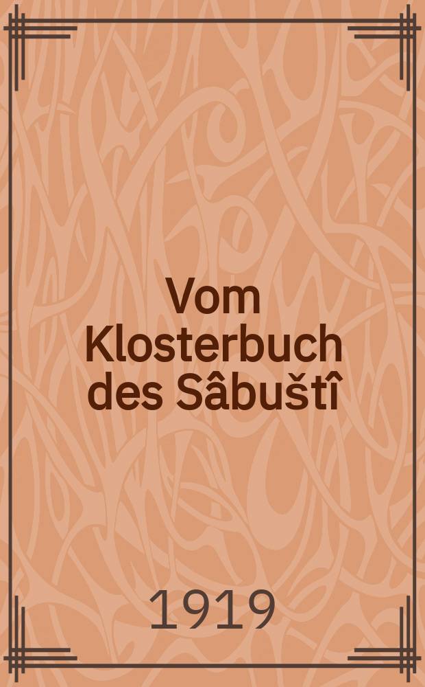 Vom Klosterbuch des Sâbuštî