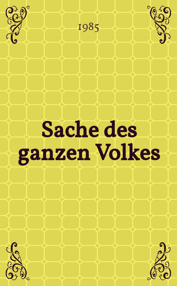 Sache des ganzen Volkes : Über die Verwirklichung des Lebensmittelprogramms der UdSSR