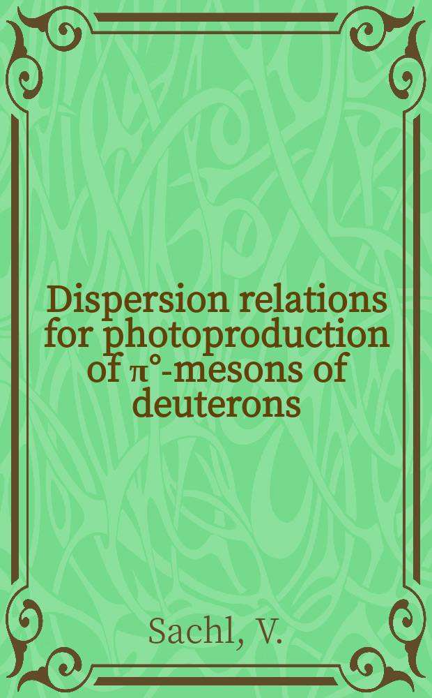 Dispersion relations for photoproduction of π°-mesons of deuterons