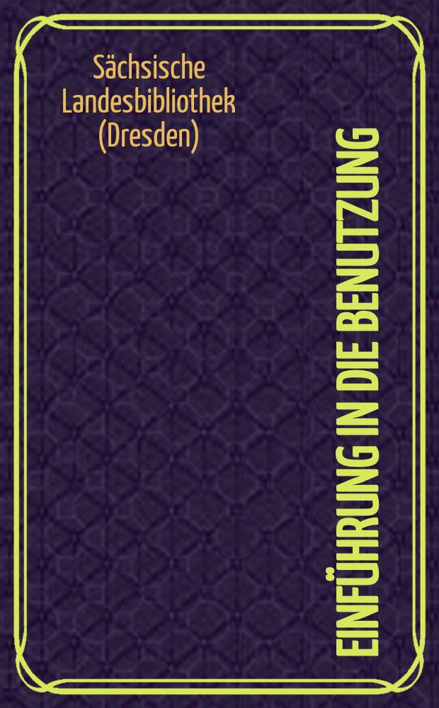 Einführung in die Benutzung