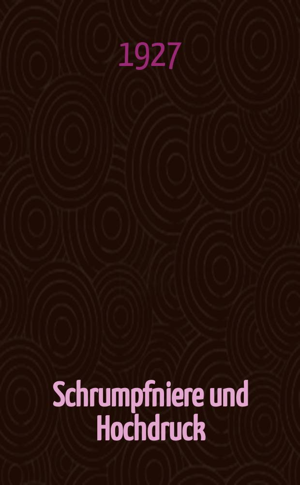 Schrumpfniere und Hochdruck