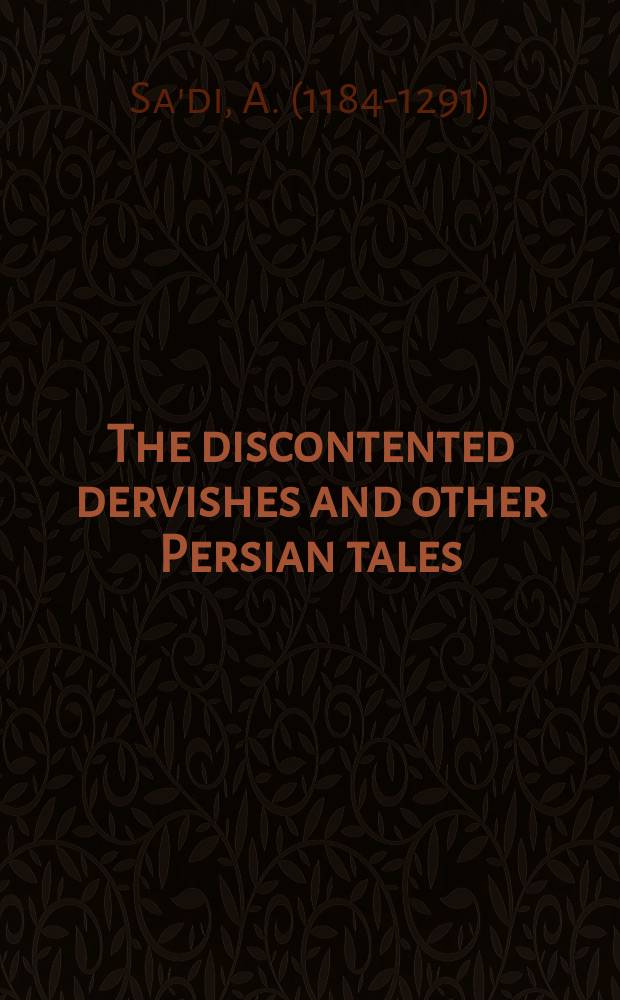 The discontented dervishes and other Persian tales