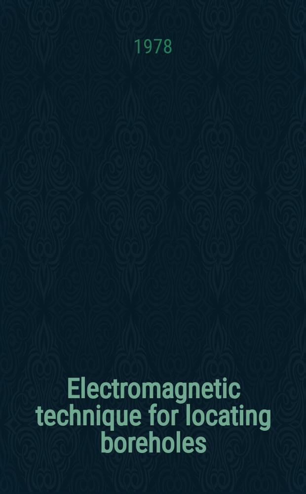 Electromagnetic technique for locating boreholes