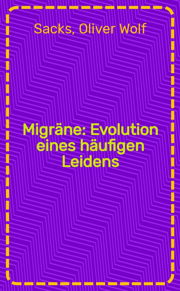 Migräne : Evolution eines häufigen Leidens