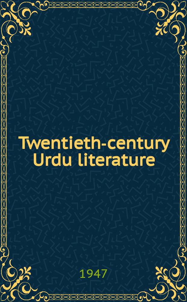Twentieth-century Urdu literature : (A review)