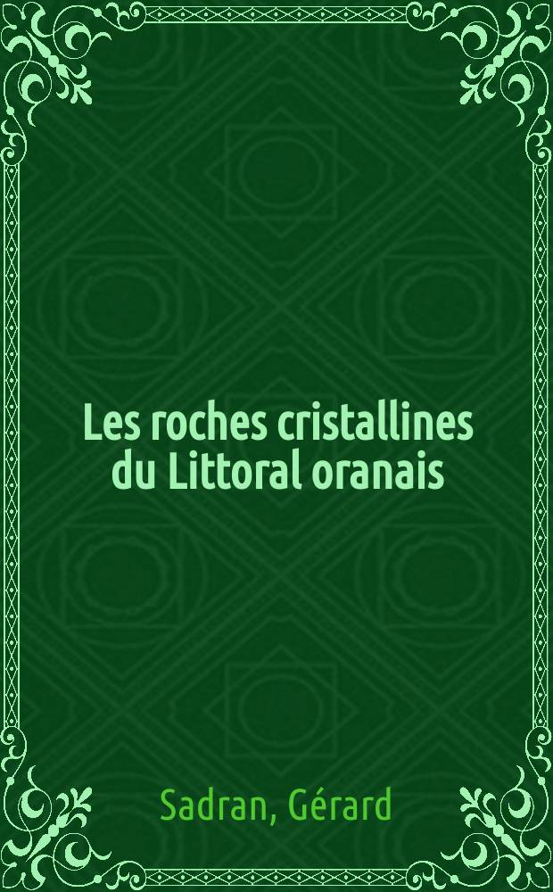 Les roches cristallines du Littoral oranais