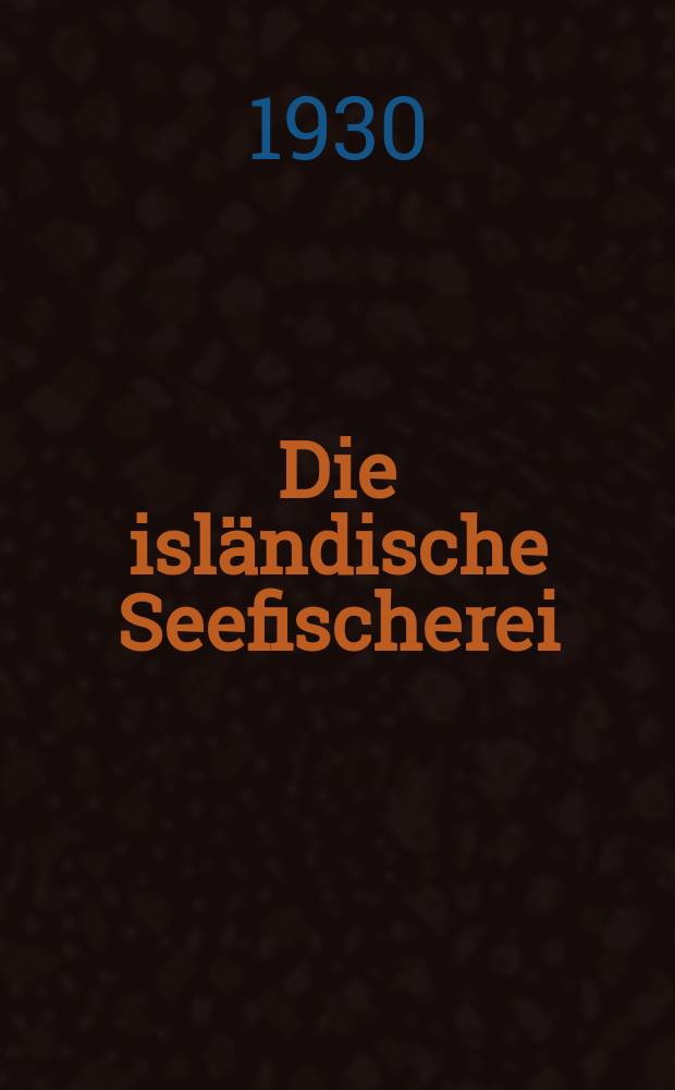 Die isländische Seefischerei