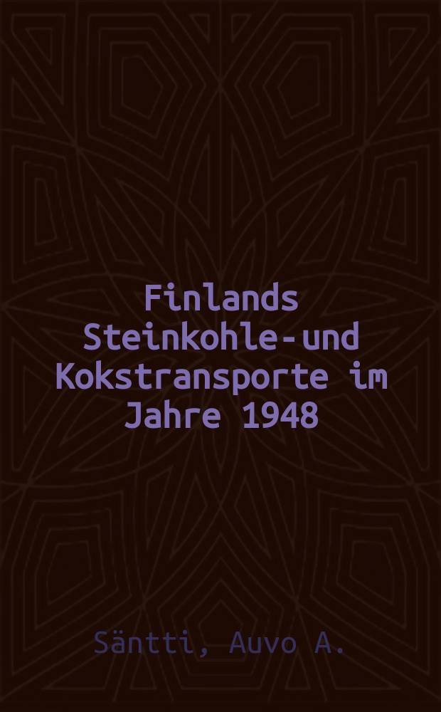 Finlands Steinkohlen- und Kokstransporte im Jahre 1948