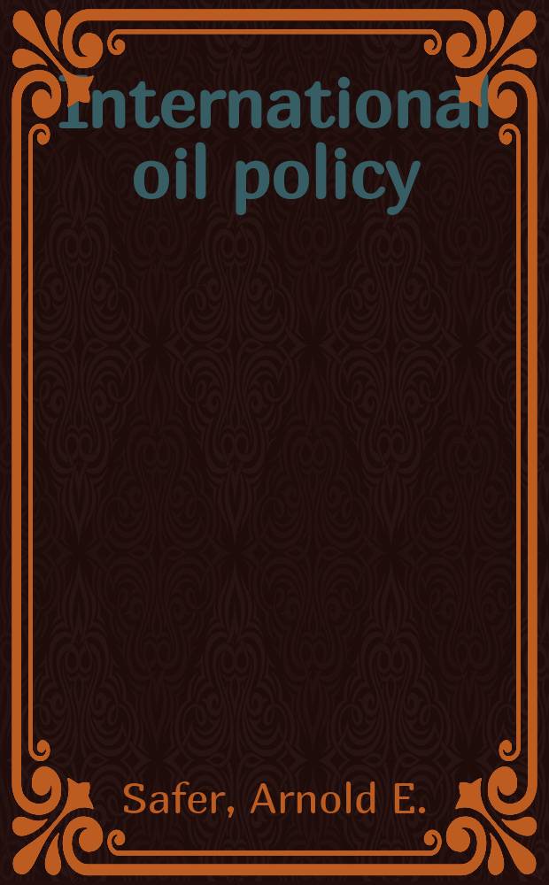 International oil policy