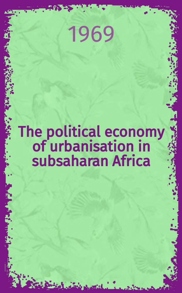 The political economy of urbanisation in subsaharan Africa