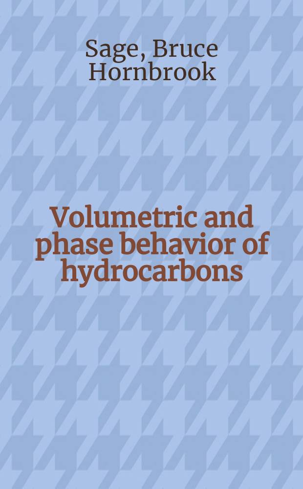 Volumetric and phase behavior of hydrocarbons