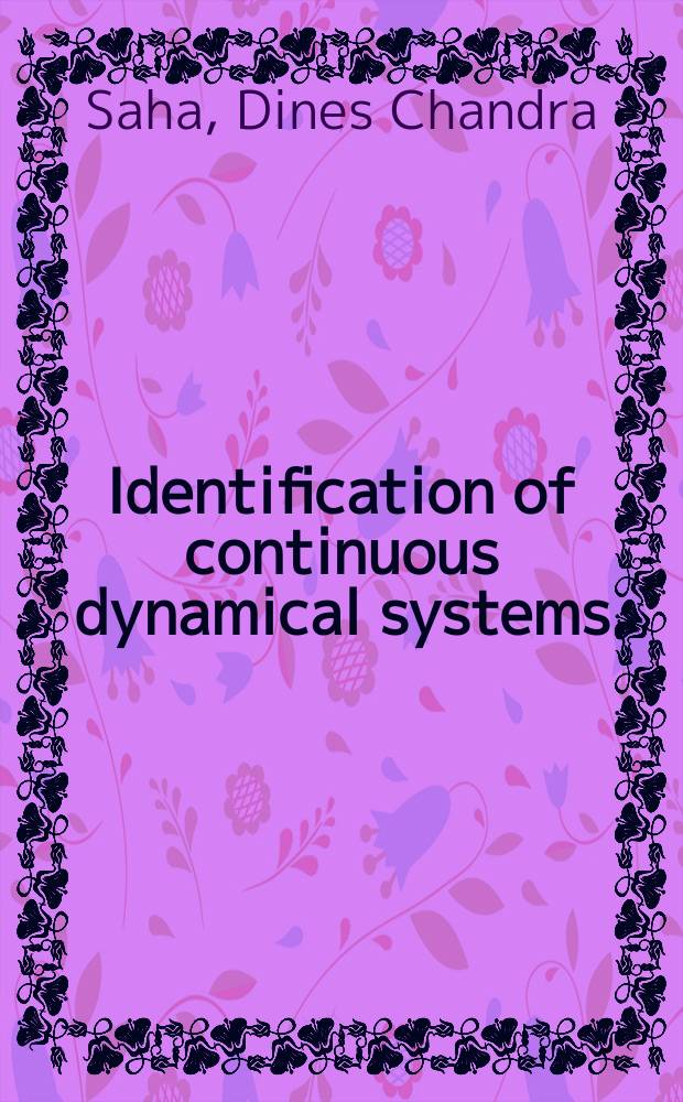 Identification of continuous dynamical systems : The poisson moment functional (PMF) approach