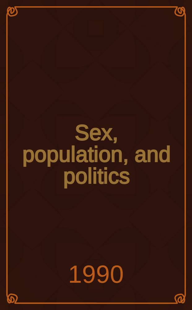 Sex, population, and politics