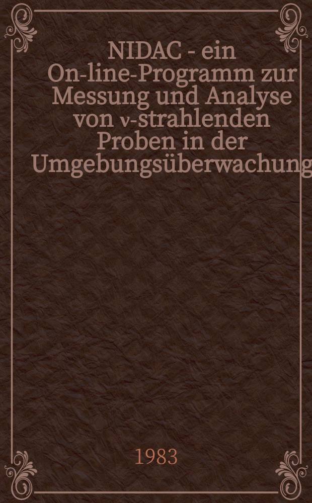 NIDAC - ein On-line-Programm zur Messung und Analyse von ν-strahlenden Proben in der Umgebungsüberwachung