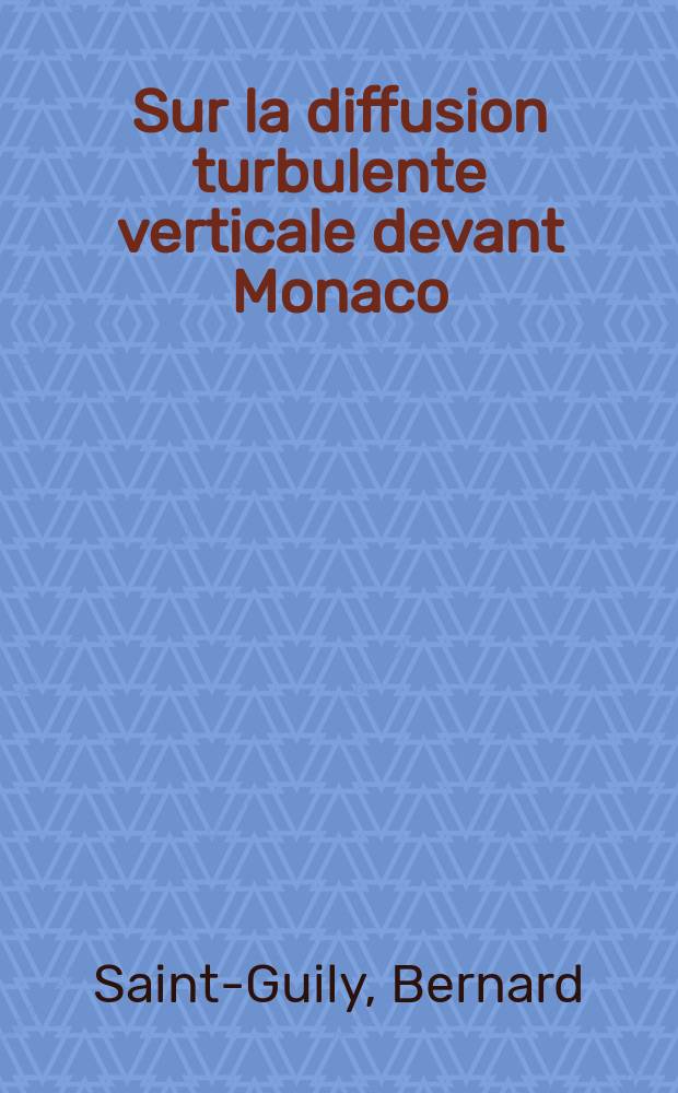 Sur la diffusion turbulente verticale devant Monaco