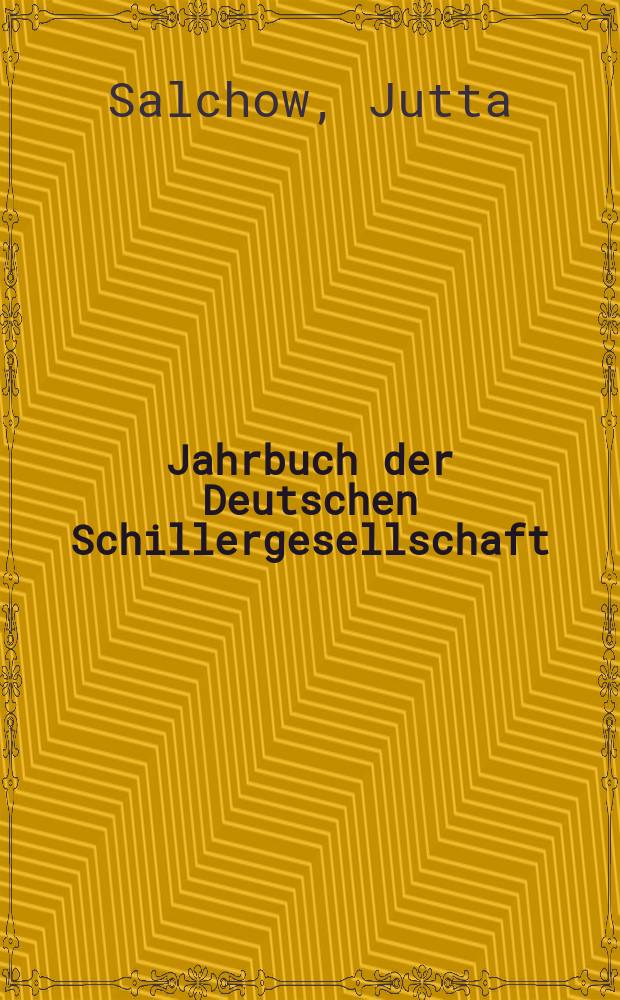 Jahrbuch der Deutschen Schillergesellschaft : Gesamtregister für die Jahrgänge 1-20 (1957-1976)