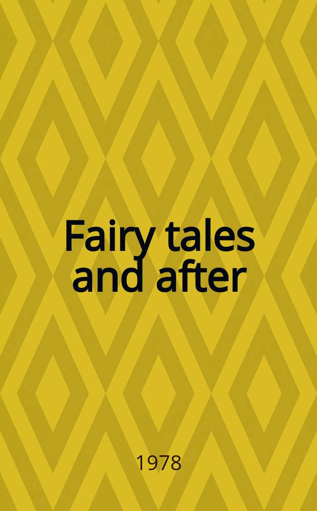 Fairy tales and after : From Snow White to E. B. White