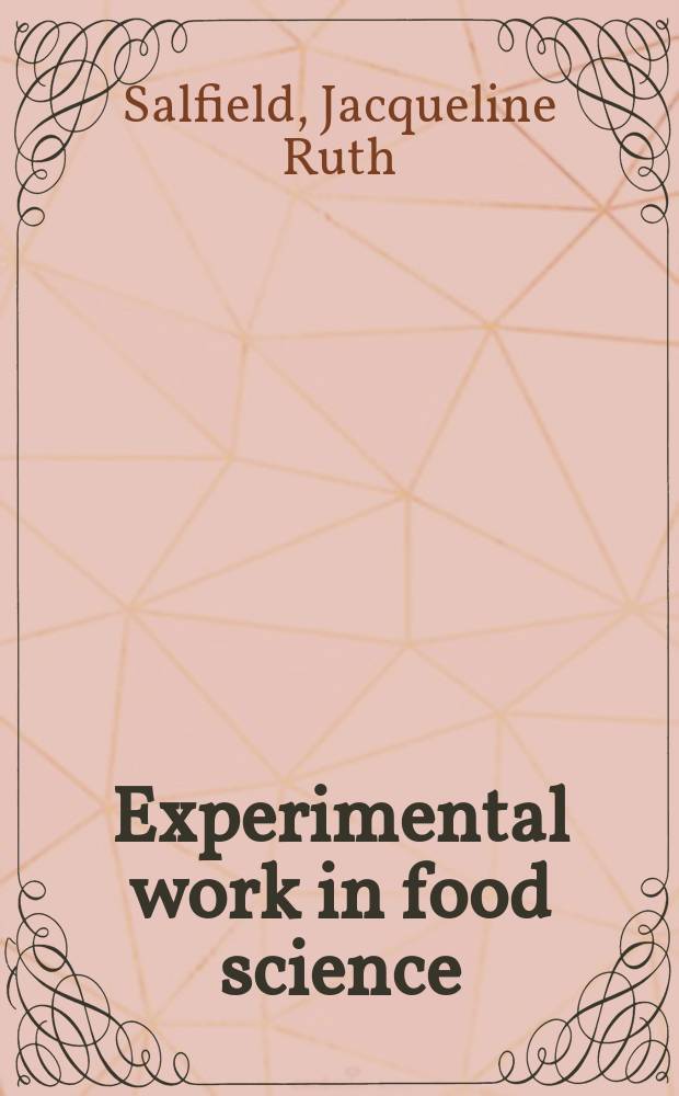 Experimental work in food science