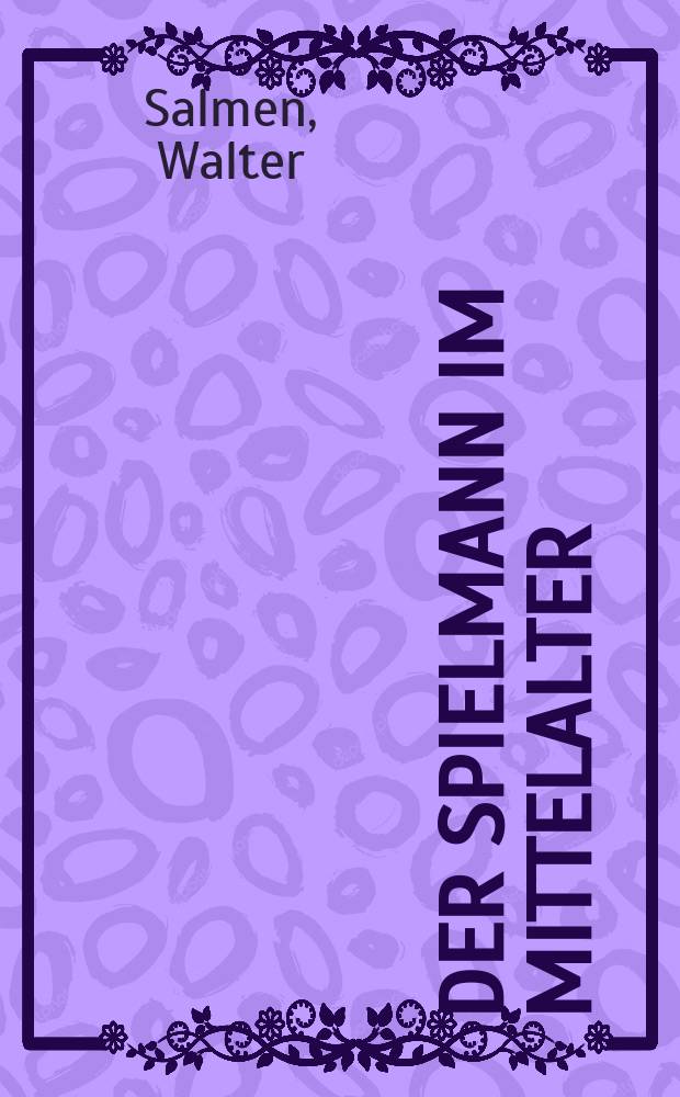 Der Spielmann im Mittelalter
