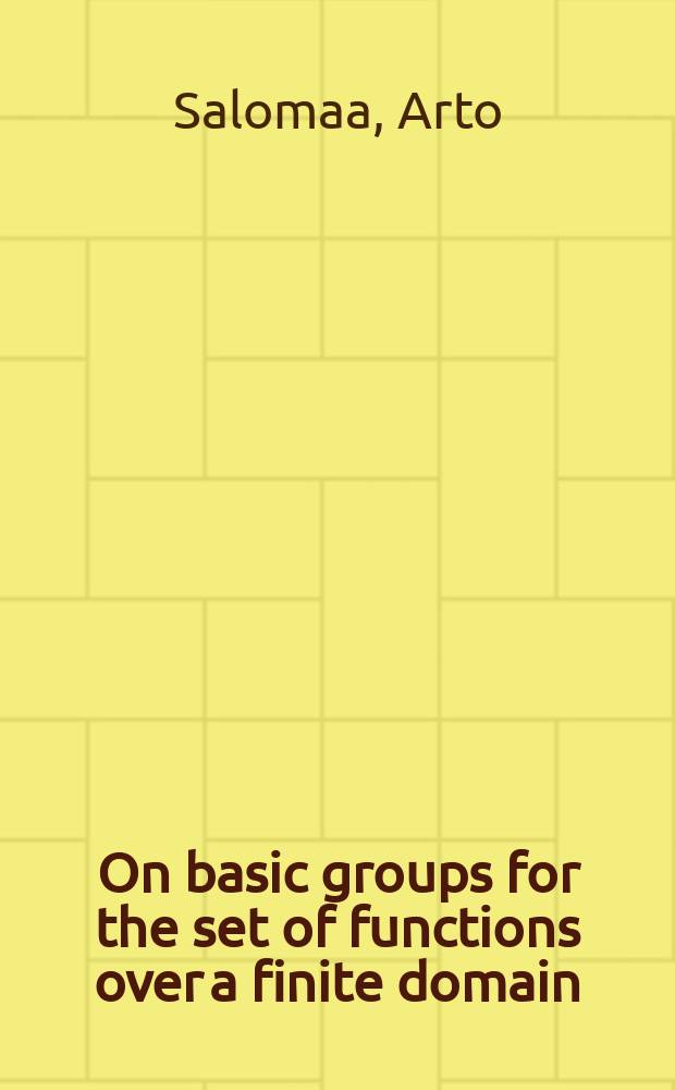 On basic groups for the set of functions over a finite domain