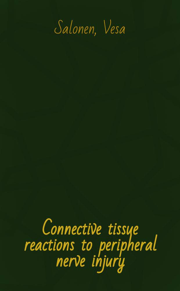 Connective tissue reactions to peripheral nerve injury
