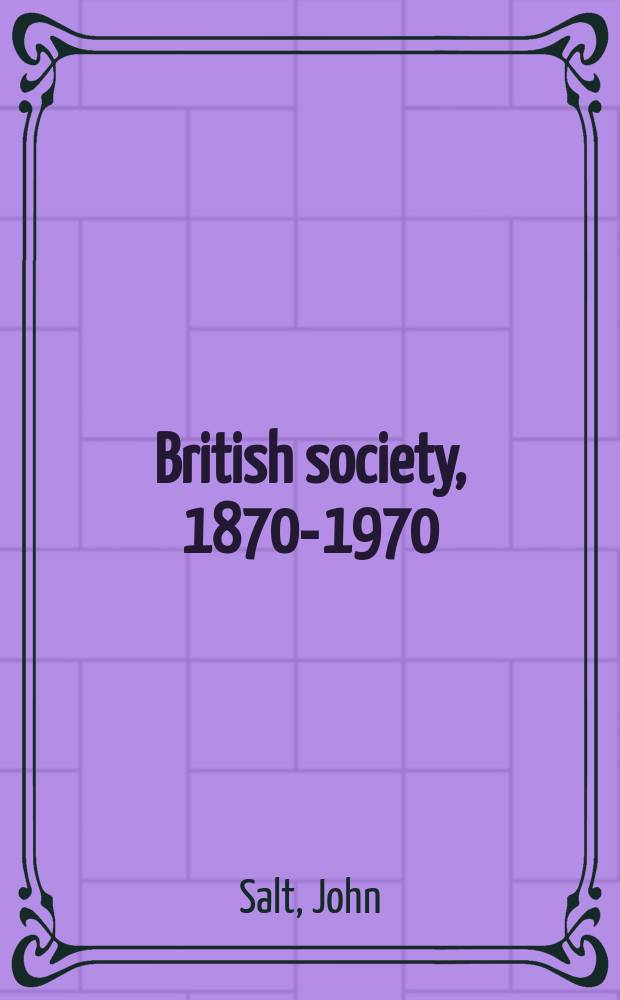 British society, 1870-1970