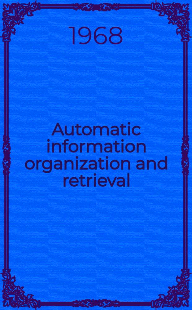 Automatic information organization and retrieval