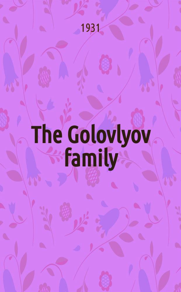 The Golovlyov family
