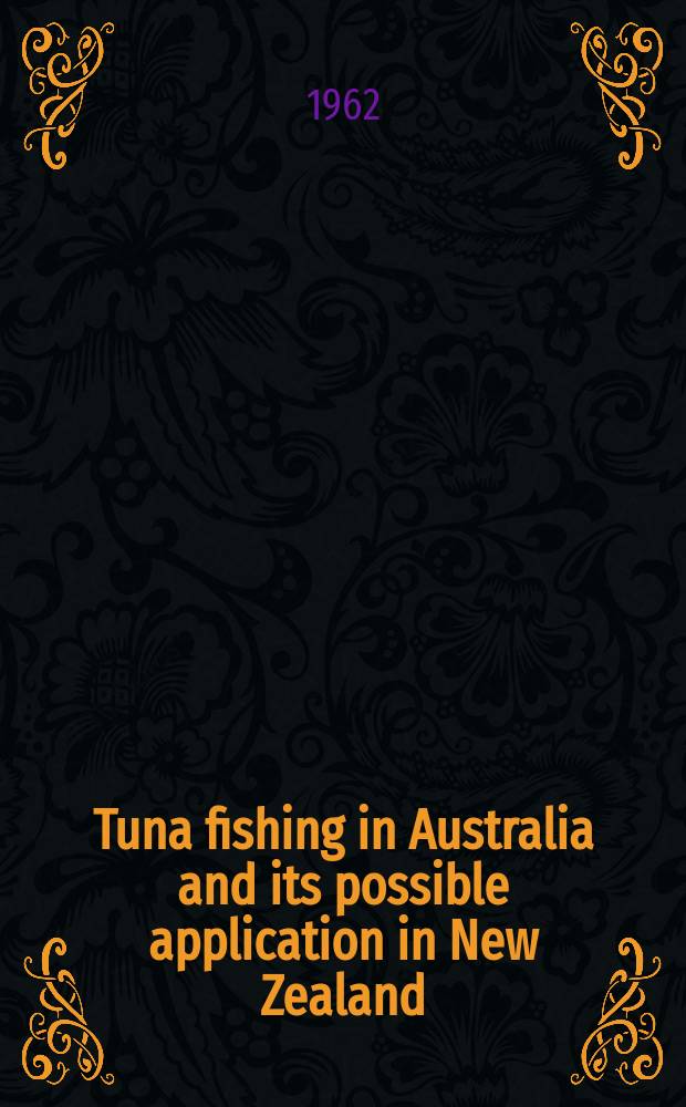 Tuna fishing in Australia and its possible application in New Zealand