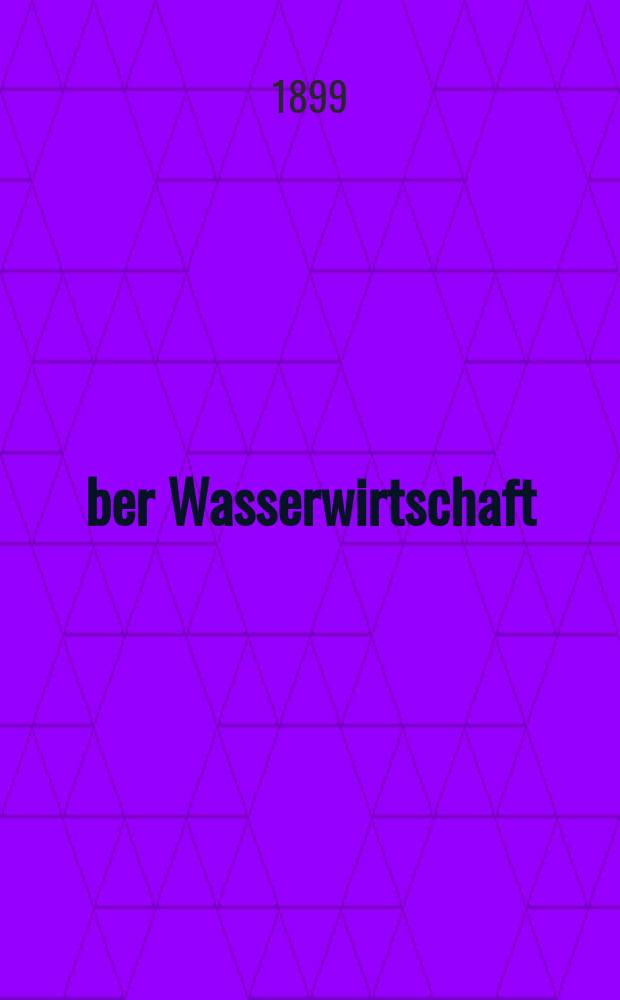Über Wasserwirtschaft