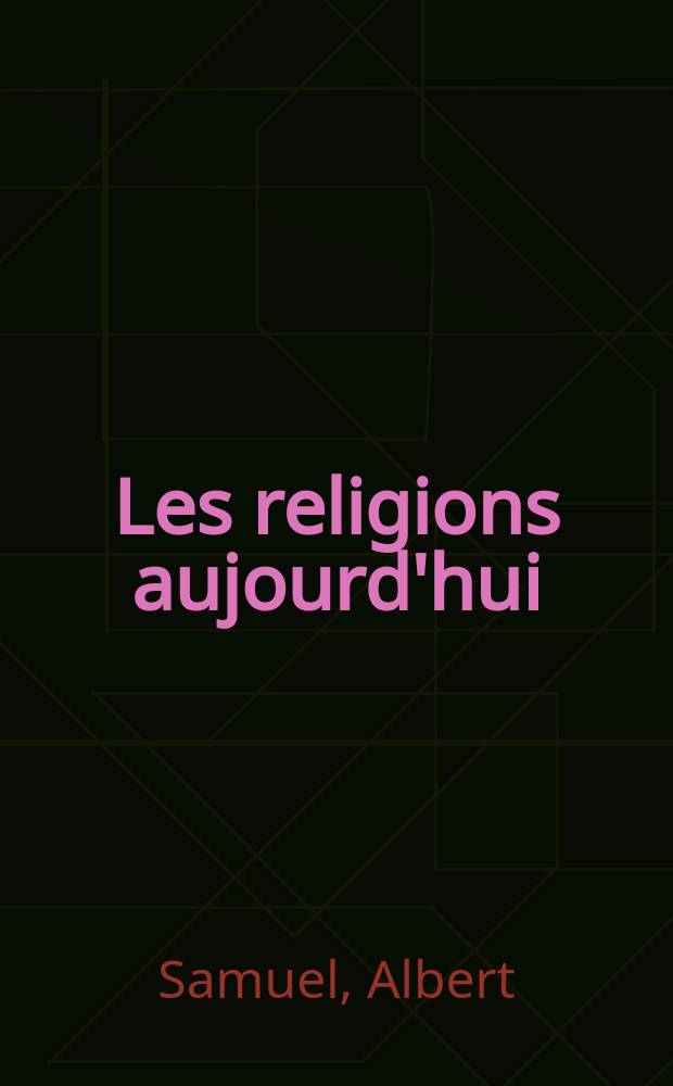 Les religions aujourd'hui