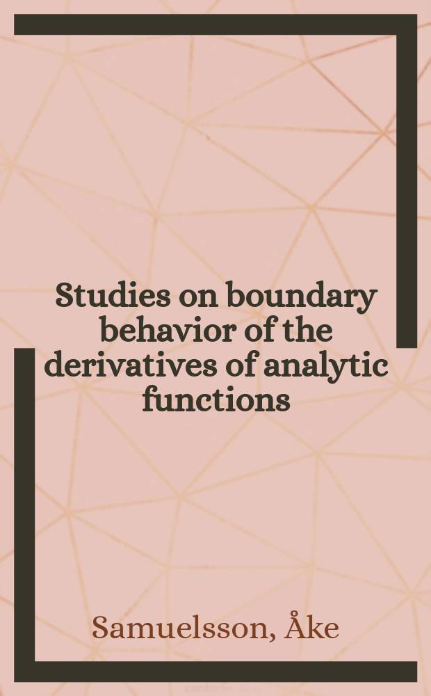 Studies on boundary behavior of the derivatives of analytic functions