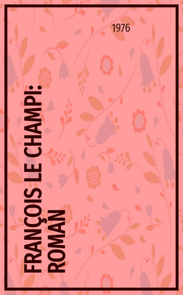 François le Champi : Roman