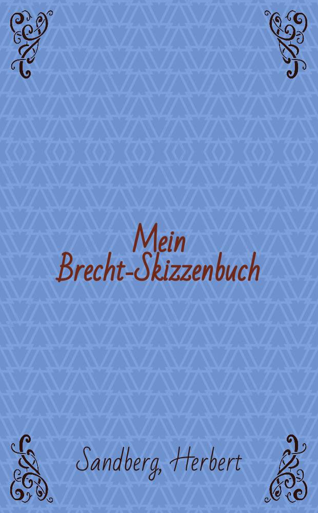 Mein Brecht-Skizzenbuch : Album