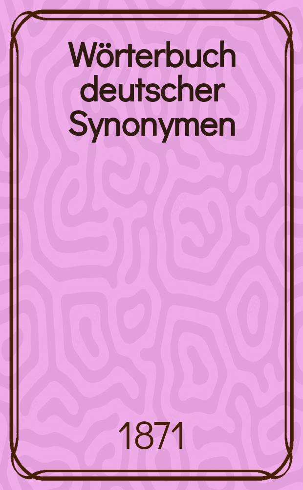 Wörterbuch deutscher Synonymen
