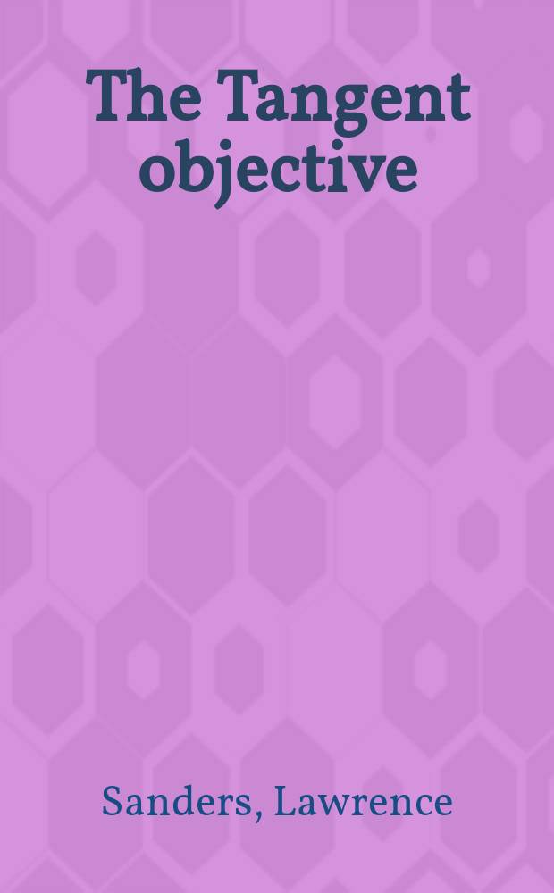 The Tangent objective : A novel