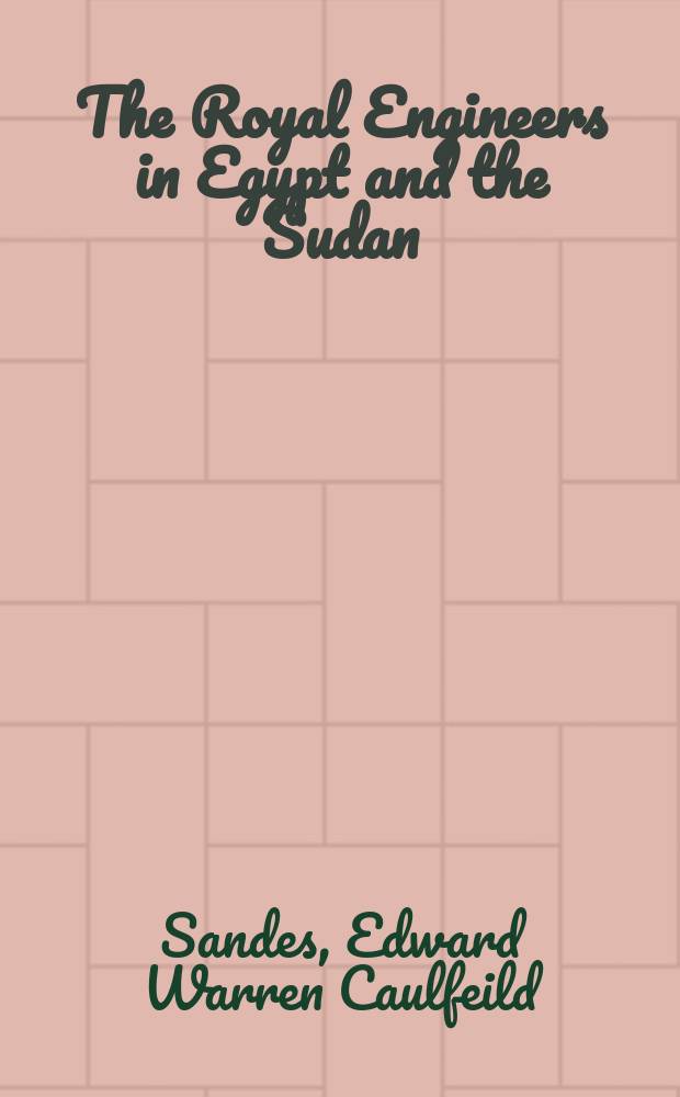 The Royal Engineers in Egypt and the Sudan