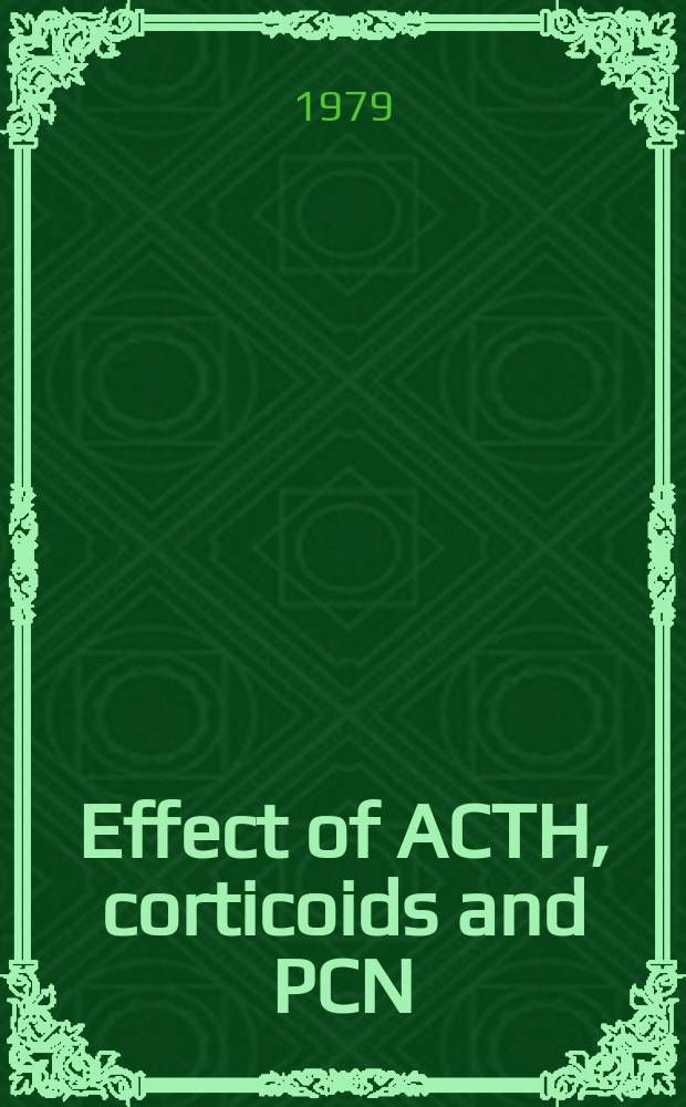 Effect of ACTH, corticoids and PCN (pregnenolone 16α-carbontrile) α on drug response and disposition