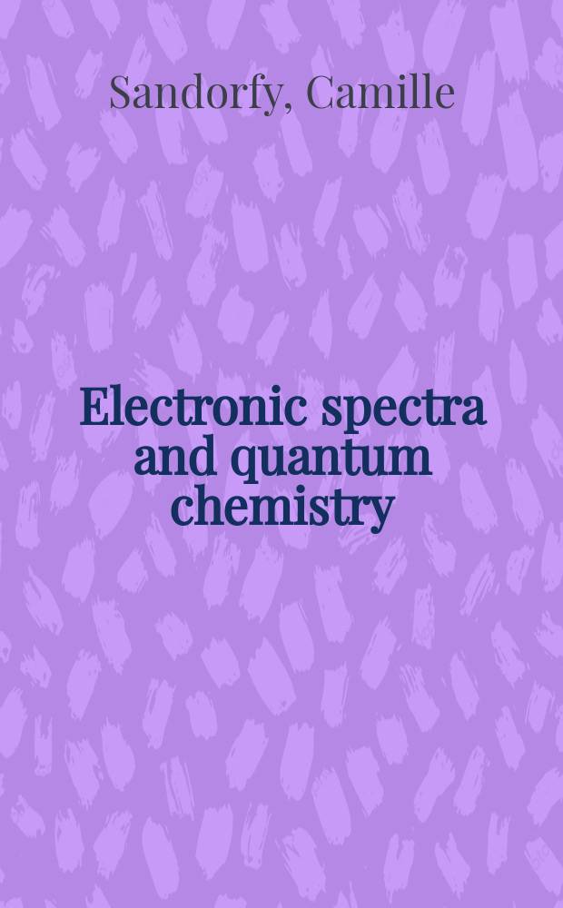 Electronic spectra and quantum chemistry