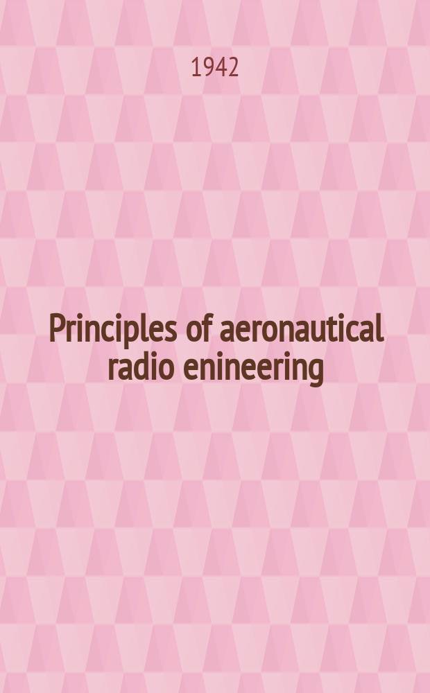 Principles of aeronautical radio enineering